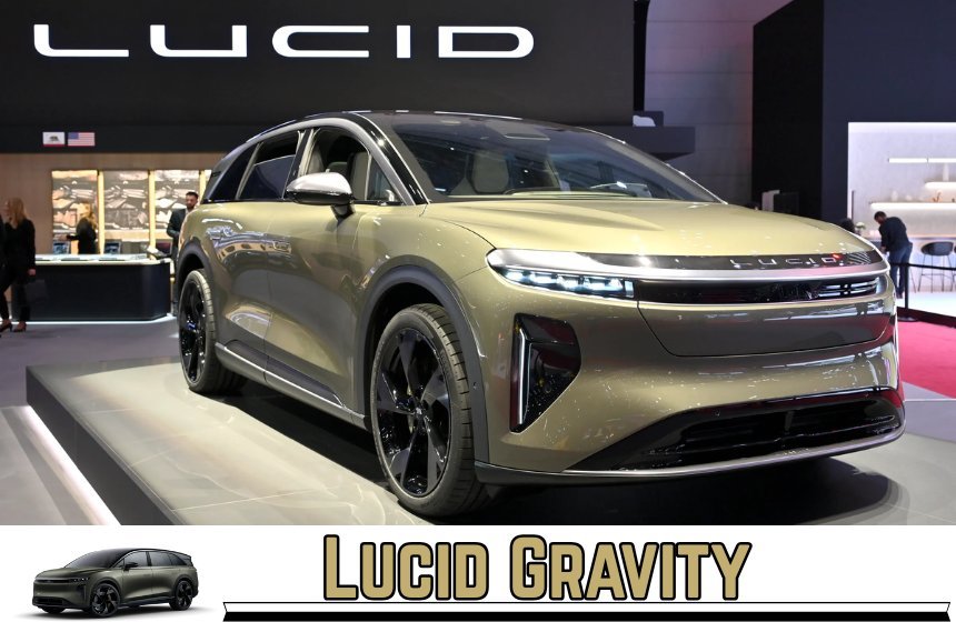 Lucid Gravity Price, Interior And Exterior, Trims, Specifications, Features, Ratings & Reviews and More 