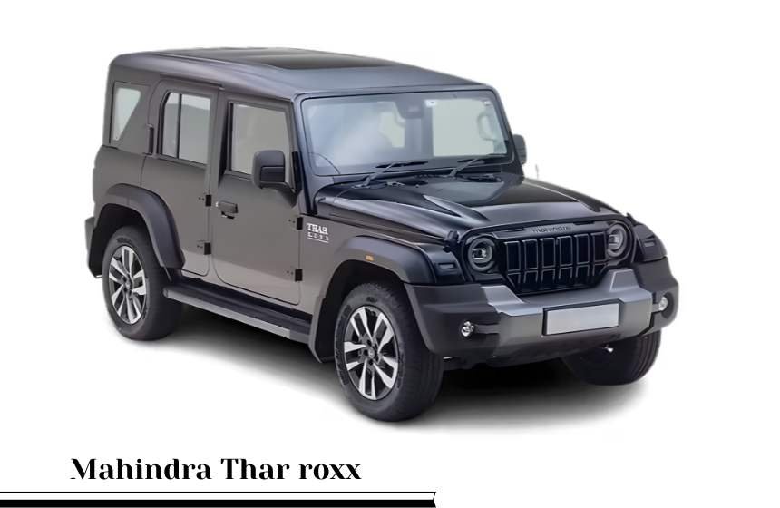 Mahindra Thar Roxx price, Variants, Interior, Mileage, Competitors And More