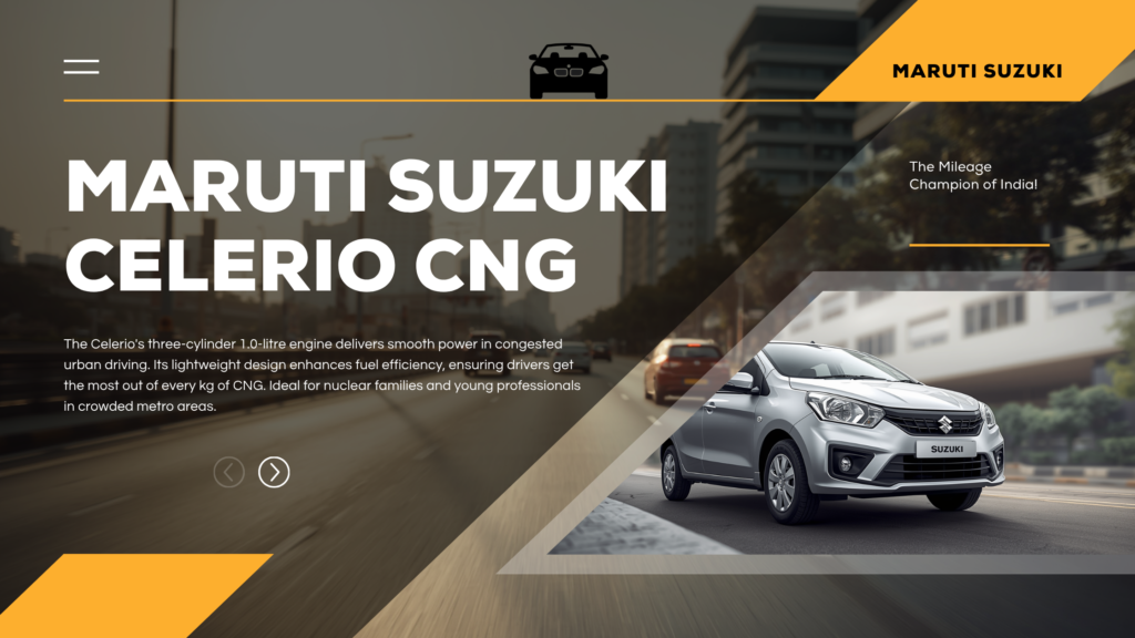 Maruti Suzuki Celerio CNG showcasing compact city-friendly design with modern interiors and fuel-efficient performance