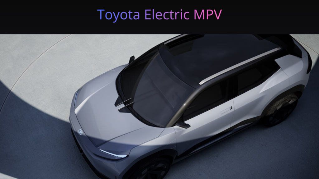 Toyota Electric MPV upcoming 7-seater EV for Indian market