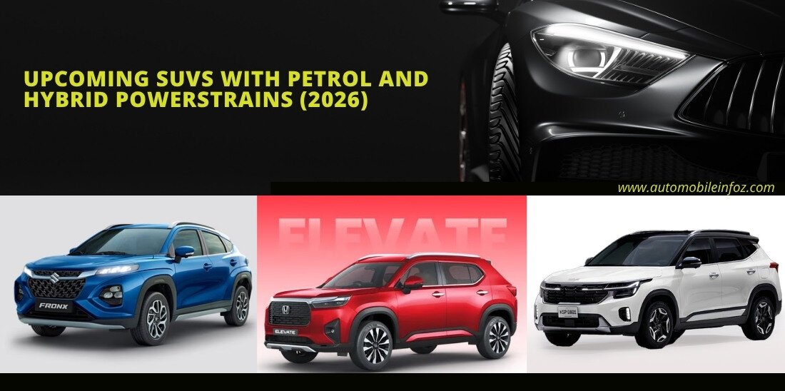 Upcoming SUVs with Petrol and Hybrid Powerstrains (2026)