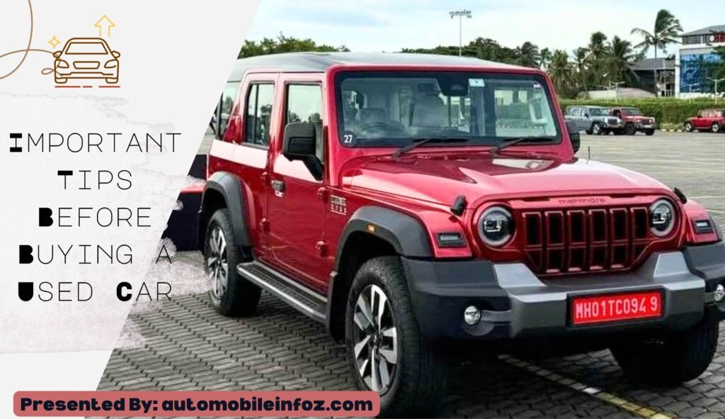 Important Tips Before Buying a Used Car