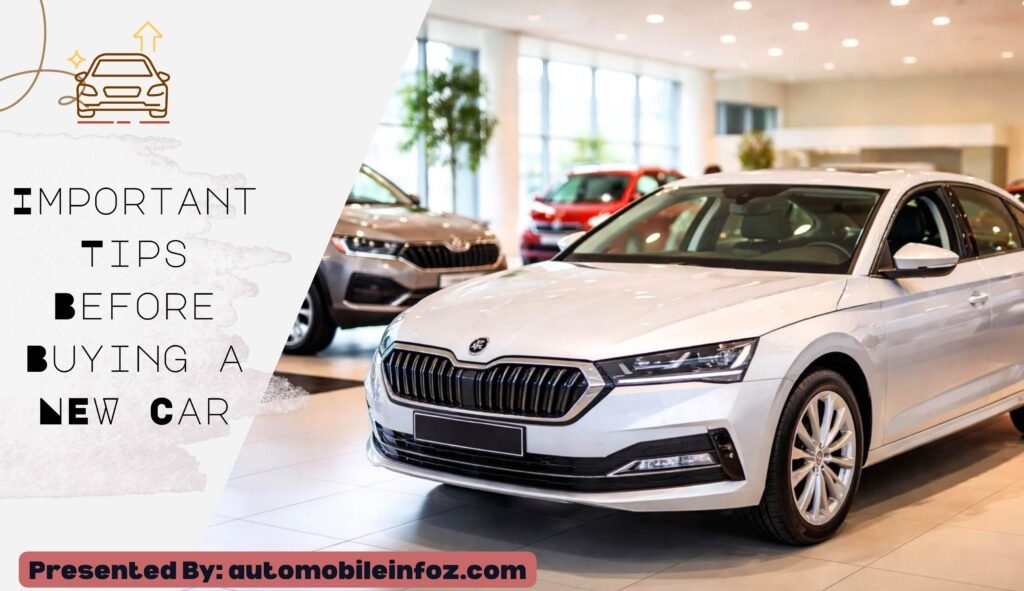 Important Tips Before Buying a nEW Car